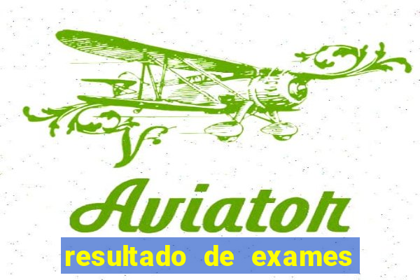 resultado de exames unimed porto alegre